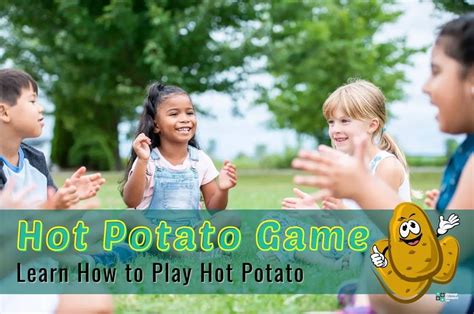 What are the rules of hot potato?