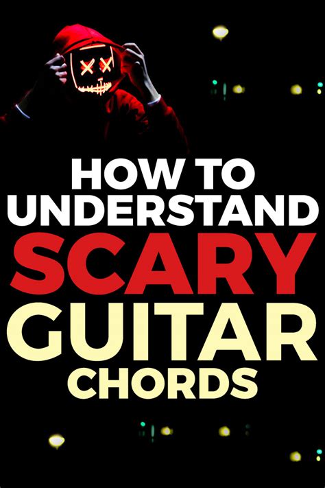 What are the scariest chords?