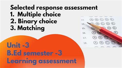 What are the selected response assessment types?