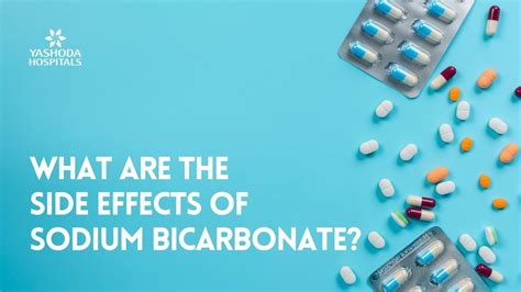 What are the side effects of sodium bicarbonate?