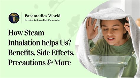 What are the side effects of steam inhalation?