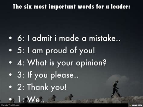 What are the six most important words?