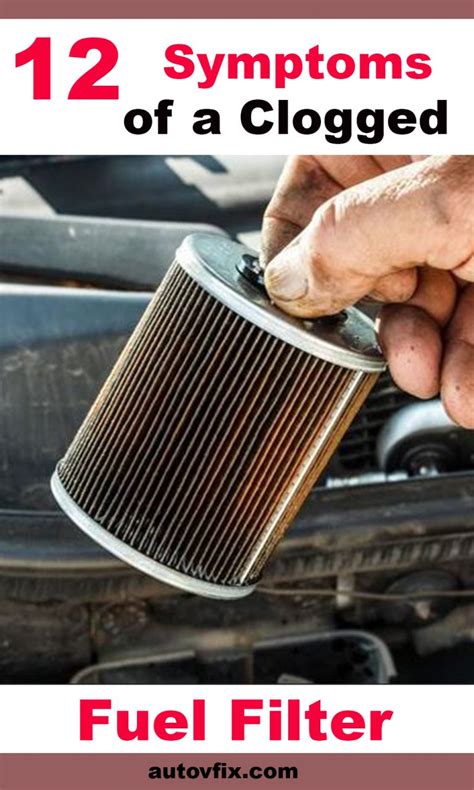 What are the symptoms of a clogged fuel filter?