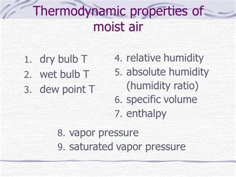 What are the thermodynamic properties of moist air?