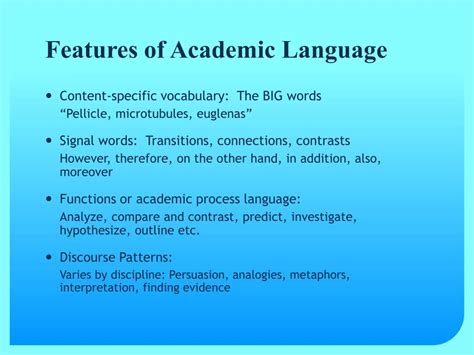 What are the three 3 characteristics of academic language?