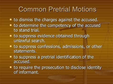 What are the three most common pretrial motions?