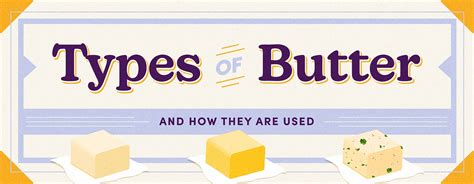What are the three types of butter?