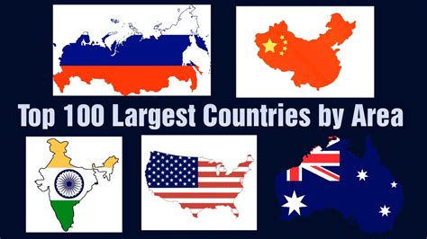 What are the top 100 largest countries?