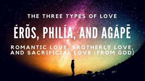 What are the tree types of love?