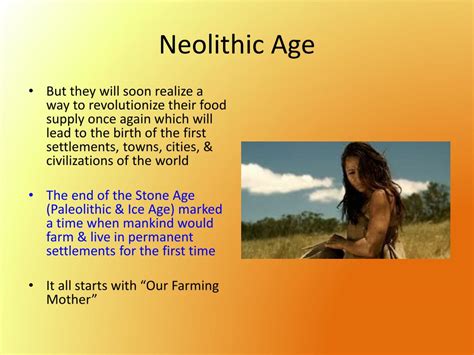 What are the two most important information about the Neolithic Age?