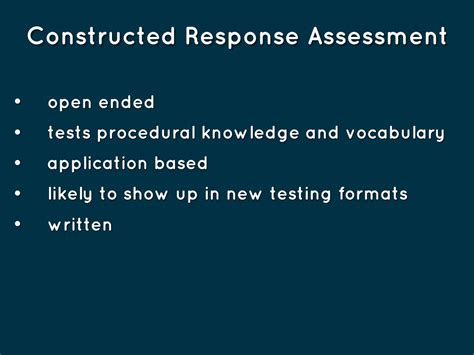 What are the two types of constructed response assessments?