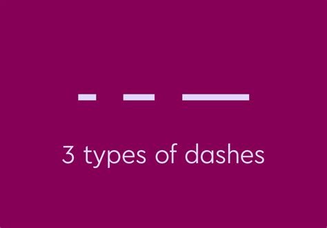 What are the types of dashes on Mac?