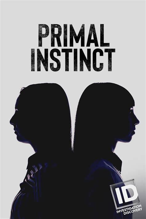 What are the types of primal instinct?