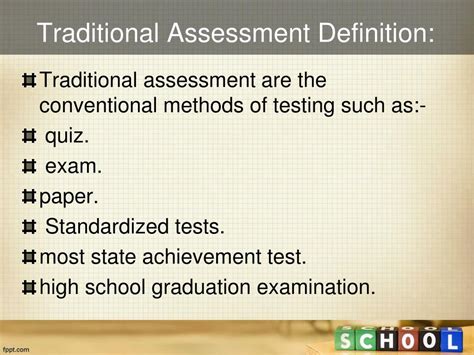 What are the types of traditional assessment?