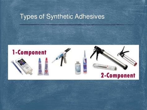What are the uses of synthetic adhesives?