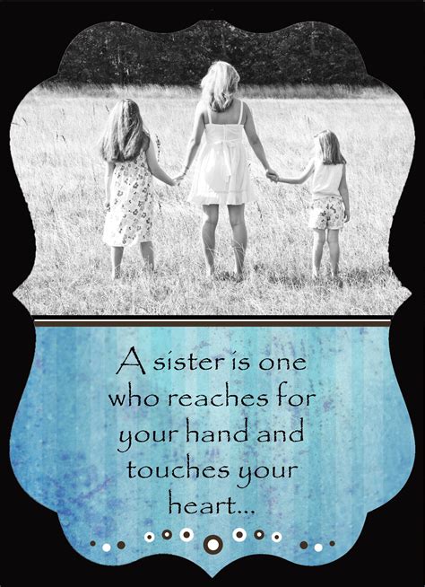 What are the values of a sister?