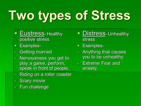 What are three positive stress?