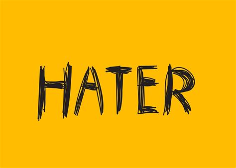 What are words for haters?