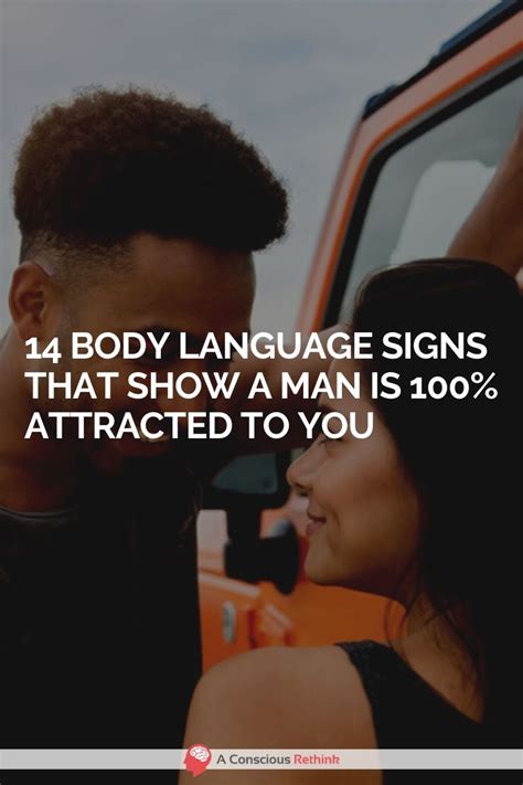 What body language shows he is attracted to you?