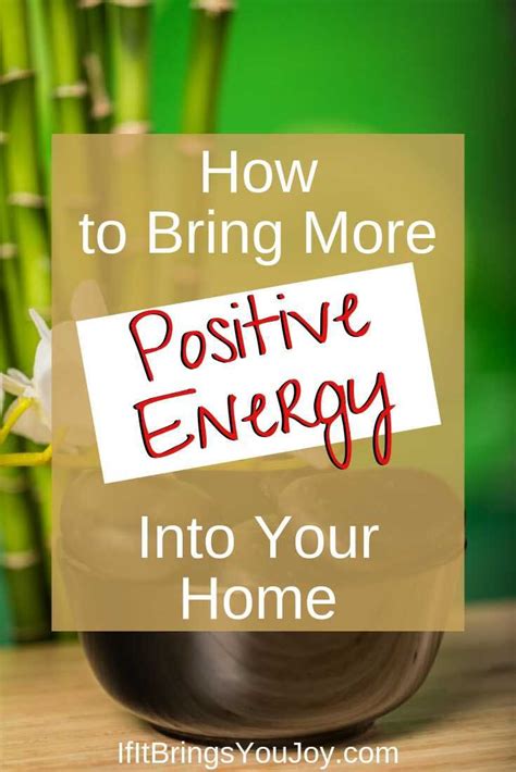 What brings positive energy?