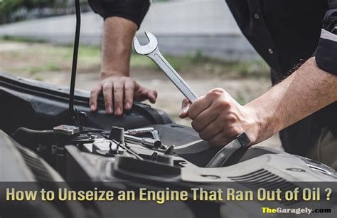 What can I use to Unseize my engine?