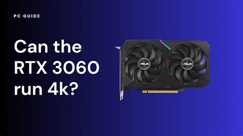 What can RTX 3060 run?