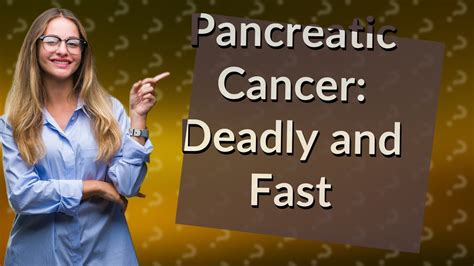 What cancer kills the fastest?