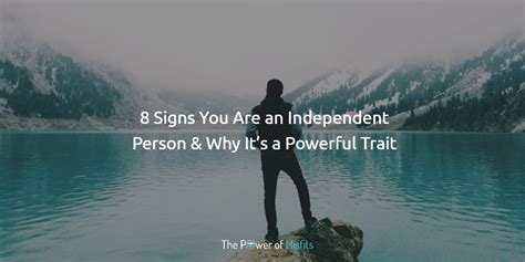 What causes an independent person?