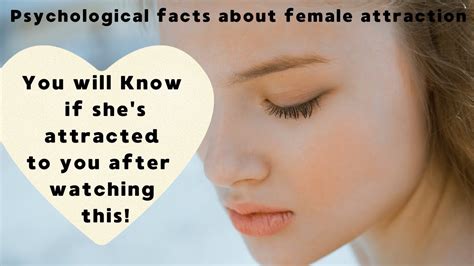 What causes female attraction?