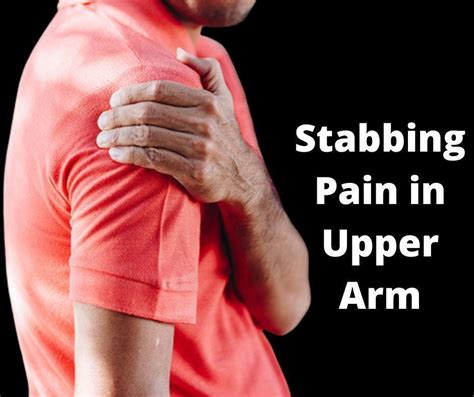 What causes stabbing pain in upper arm?