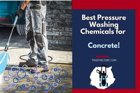 What chemicals are used to pressure wash concrete?