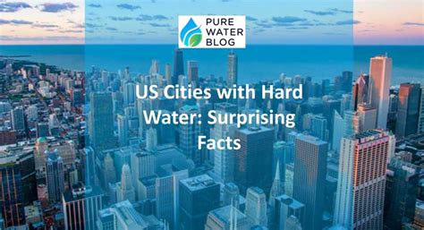 What city has the hardest water?