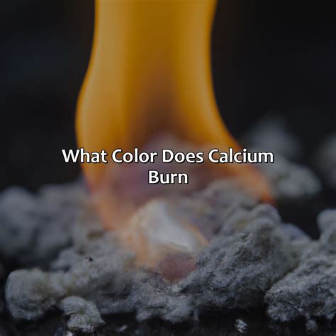 What color does calcium burn?
