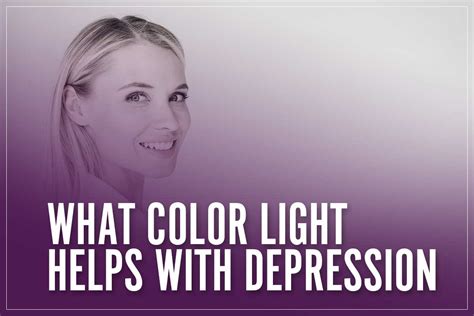 What color light is best for depression?