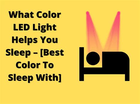 What color makes you sleep faster?