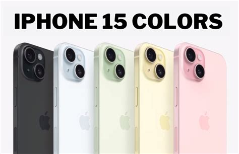 What colors do the iPhone 15 come in?