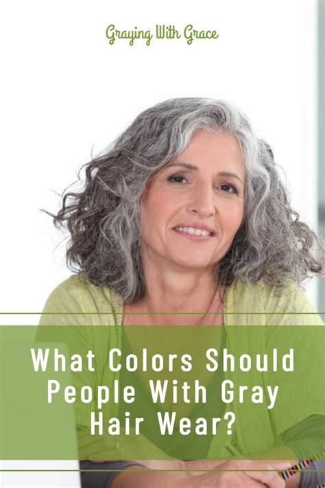 What colors should you avoid with gray hair?