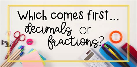 What comes first in fractions?