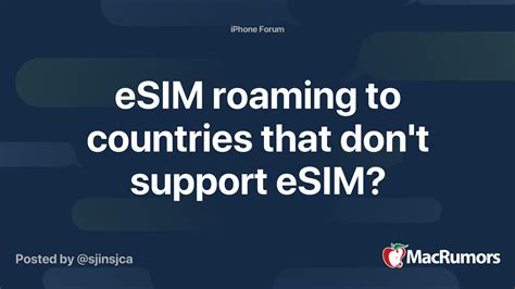 What countries don t support eSIM?