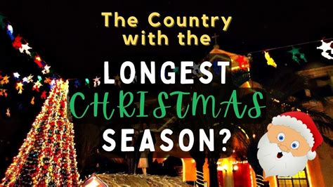 What country is the longest Christmas?