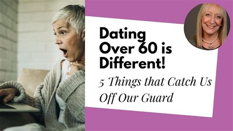 What dating after 60 is really like?