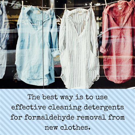 What detergent removes formaldehyde?