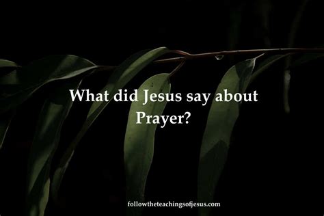 What did Jesus say about praying in silence?