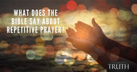 What did Jesus say about repetitive prayer?