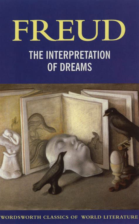 What did Sigmund Freud say about dreams?