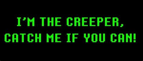 What did the creeper virus say?
