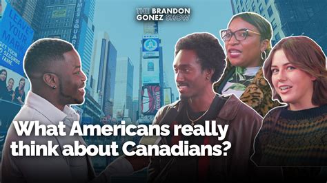 What do Americans think of Canadians?