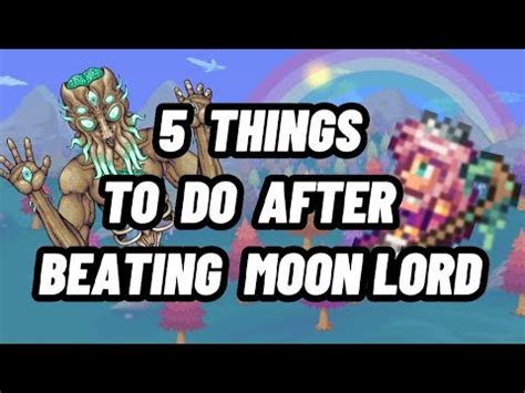What do I do after Moon Lord?