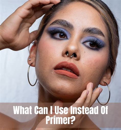 What do I use instead of primer?
