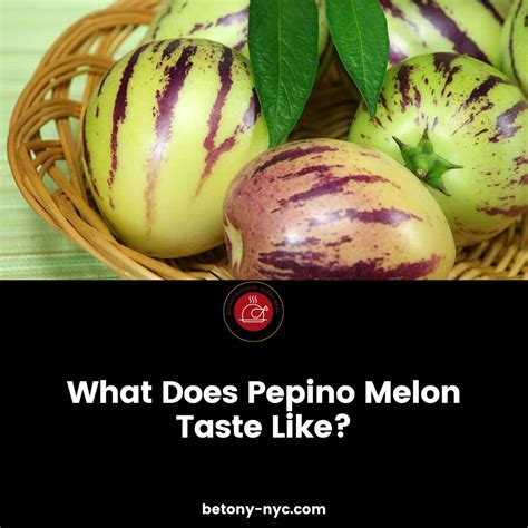 What do Pepino melons taste like?